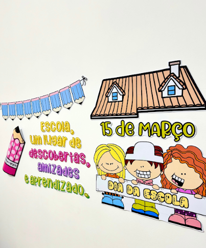 Painel Tema Dia da Escola